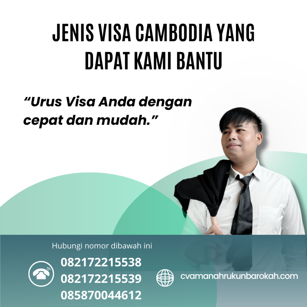 Jenis visa cambodia yang dapat kami bantu