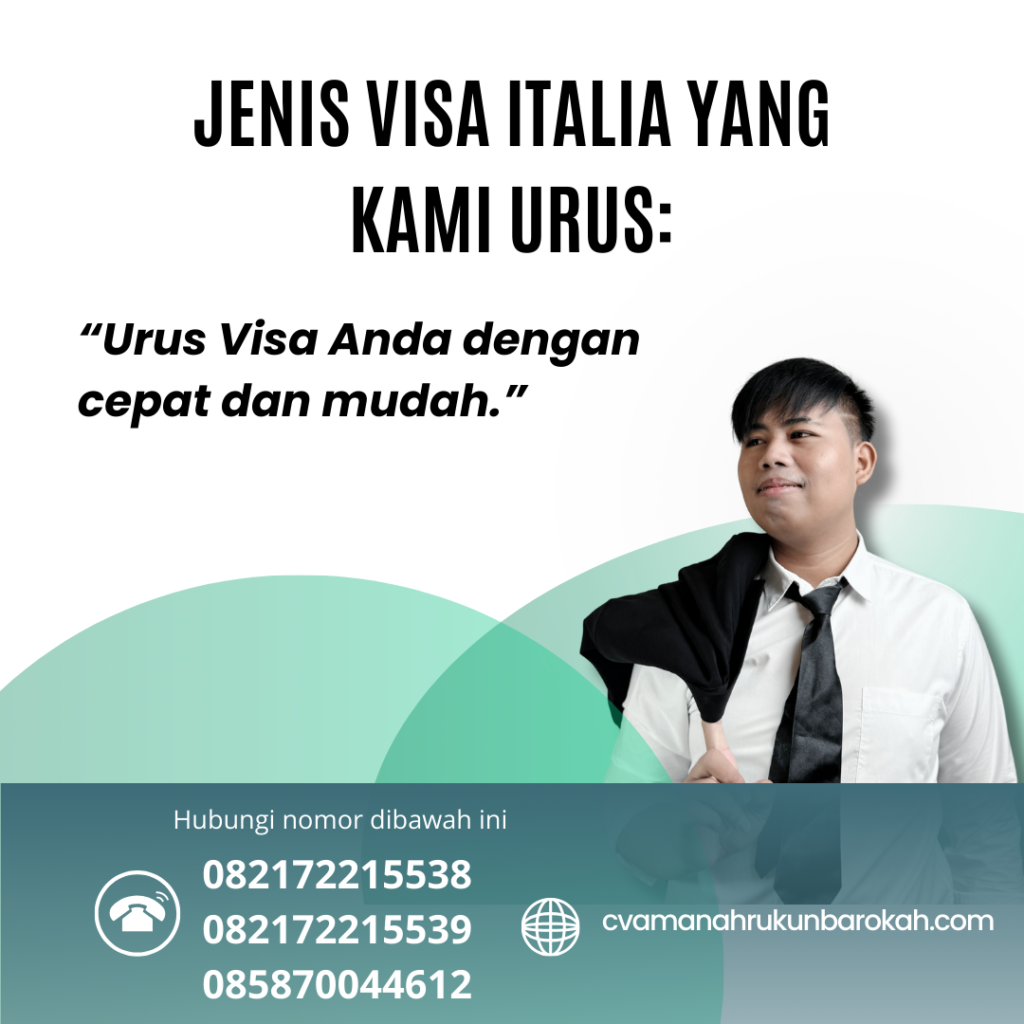 Jenis Visa Italia yang Kami Urus Jenis visa italia yang kami urus