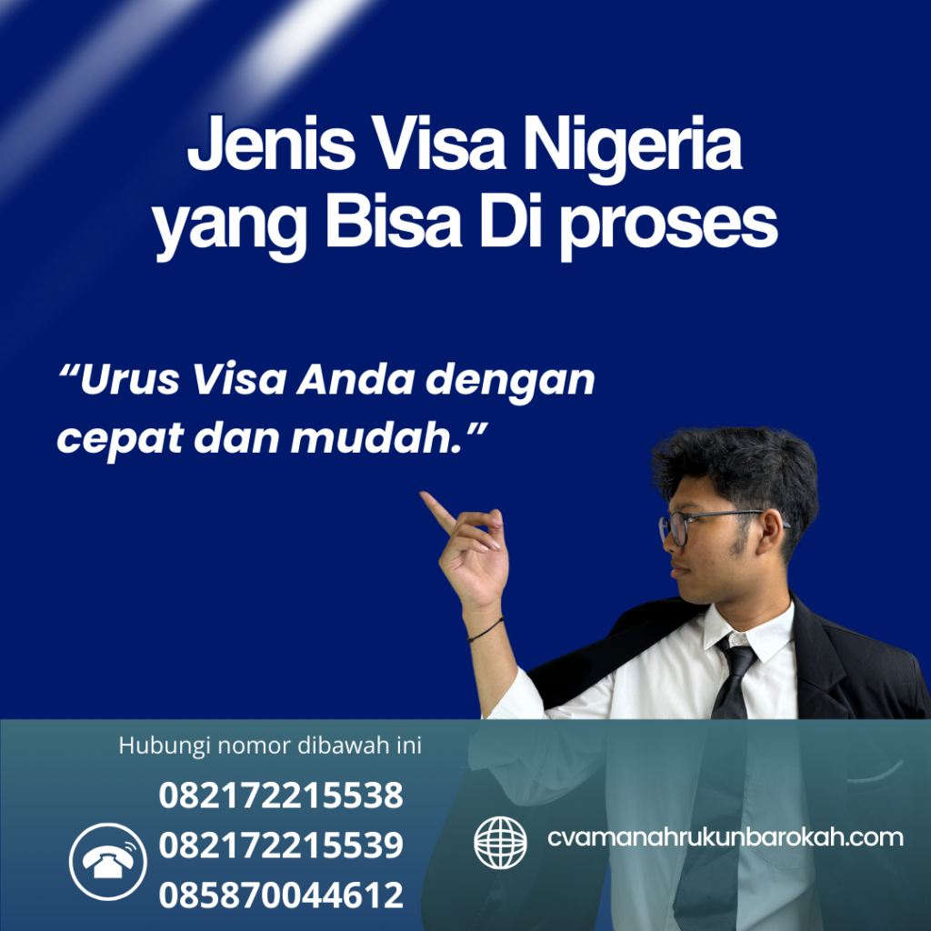 Jenis visa nigeria yang bisa di proses