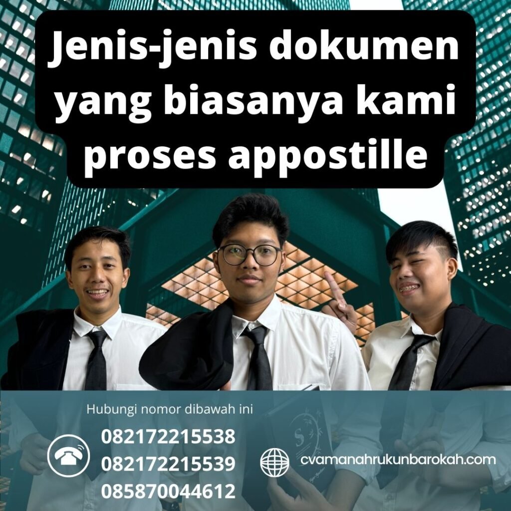 Jenis jenis dokumen yang biasanya kami proses appostille