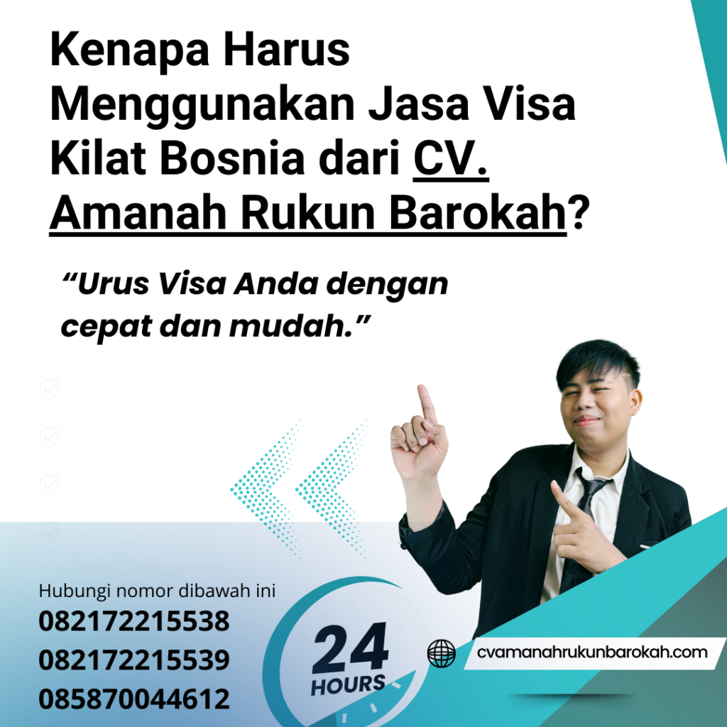 Kenapa Harus Menggunakan Jasa Visa Kilat Bosnia dari CV. Amanah Rukun Barokah Kenapa harus menggunakan jasa visa kilat bosnia dari cv. amanah rukun barokah