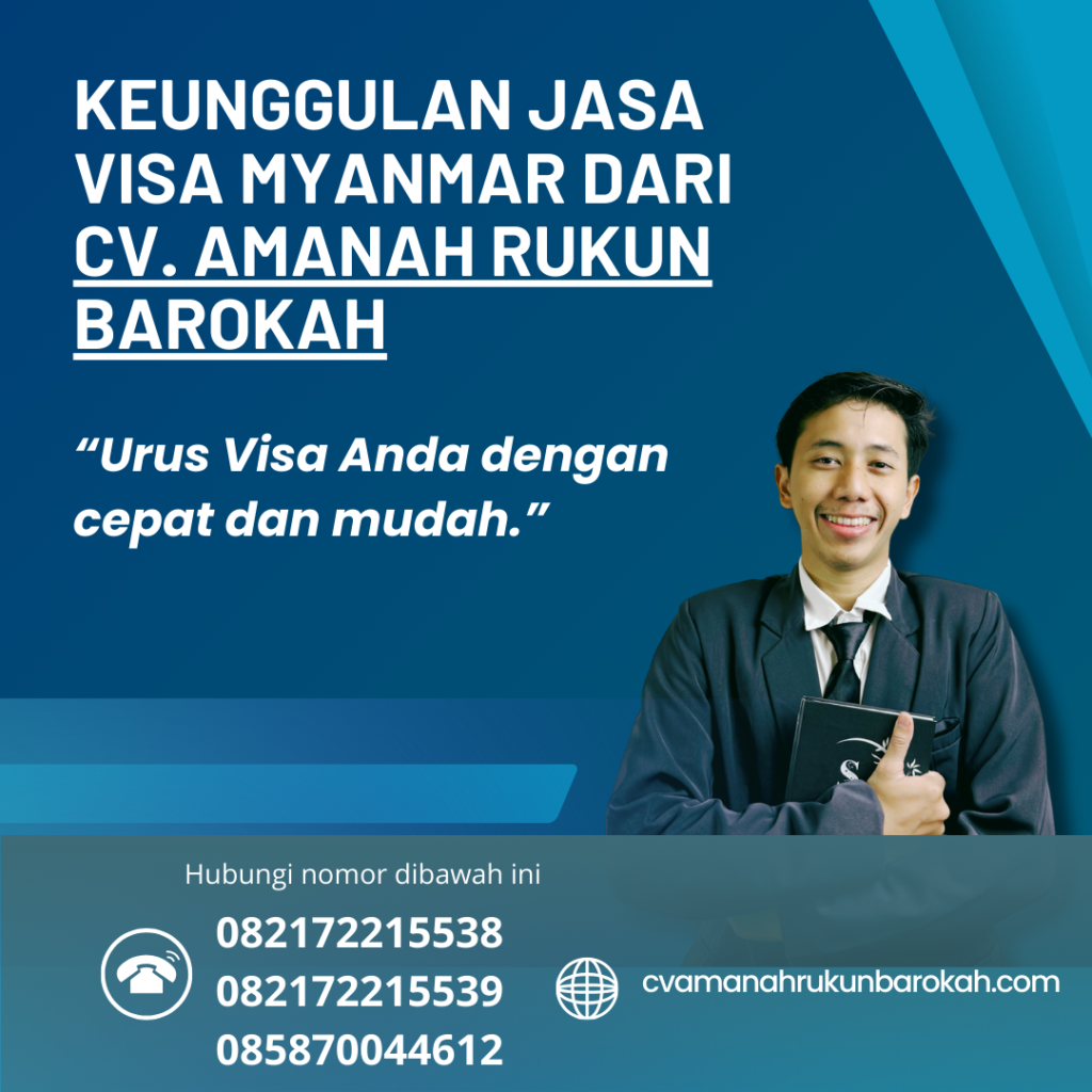 Keunggulan jasa visa myanmar dari cv. amanah rukun barokah