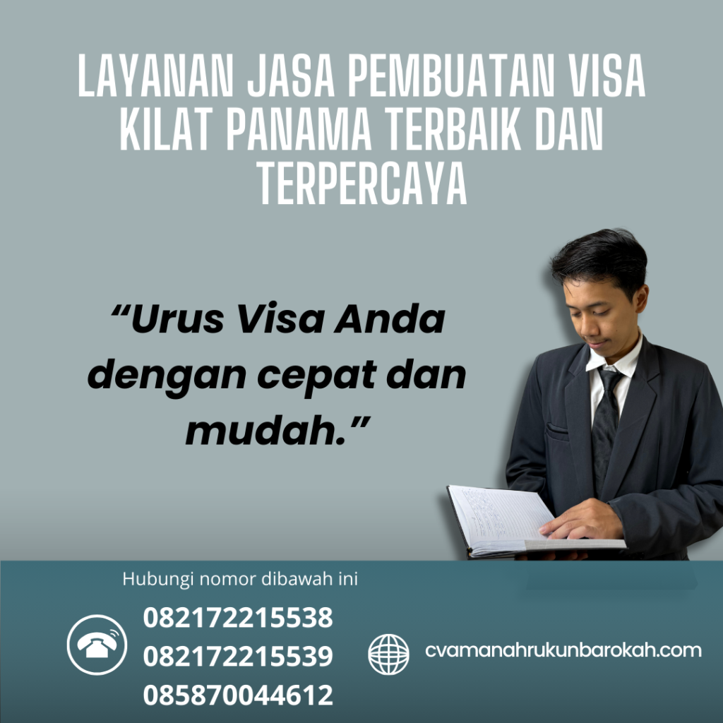 Layanan Jasa Pembuatan Visa Kilat Panama Terbaik dan Terpercaya Layanan jasa pembuatan visa kilat panama terbaik dan terpercaya