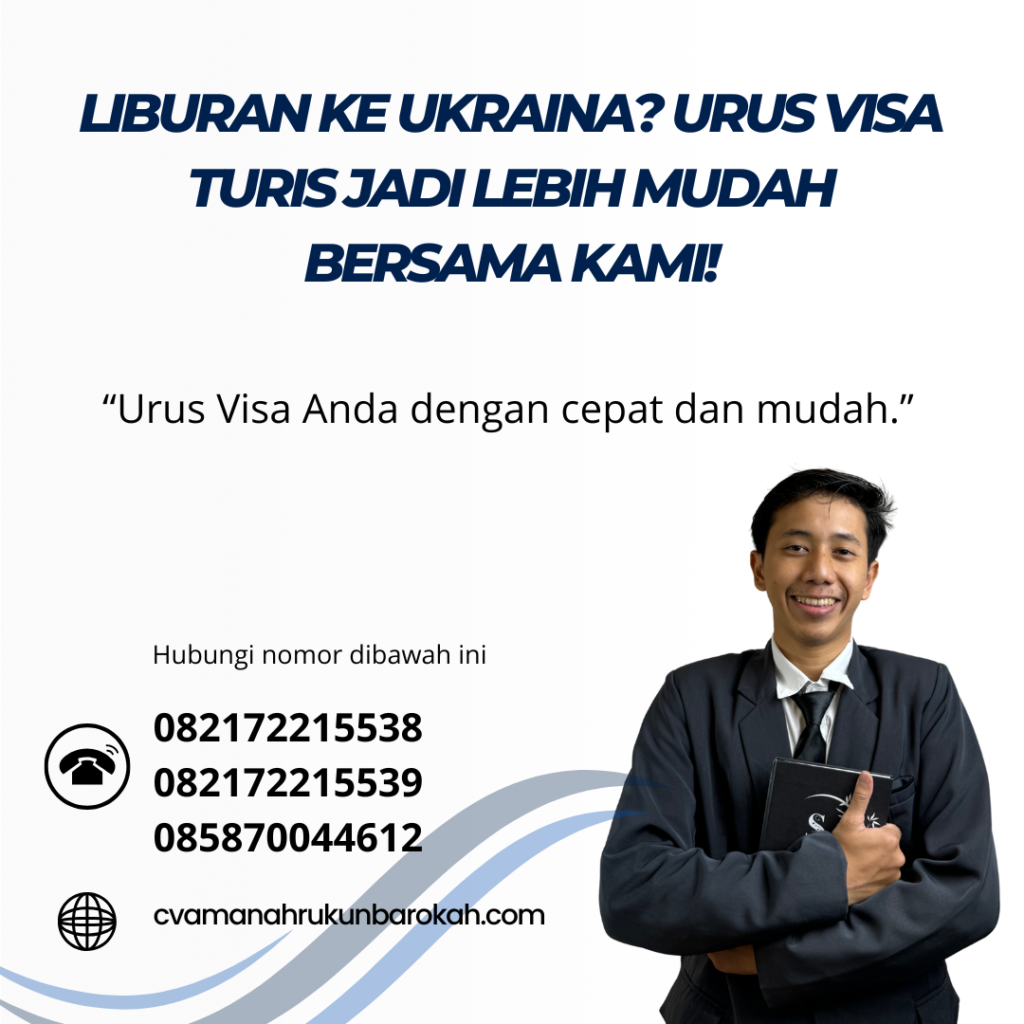 Liburan ke Ukraina Urus Visa Turis Jadi Lebih Mudah Bersama Kami! Liburan ke ukraina urus visa turis jadi lebih mudah bersama kami!