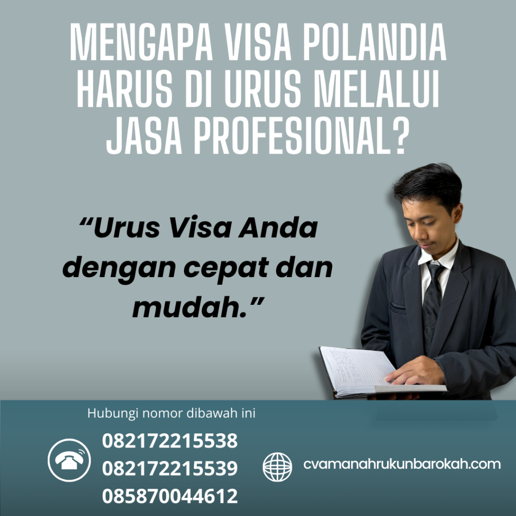 Mengapa visa polandia harus di urus melalui jasa profesional