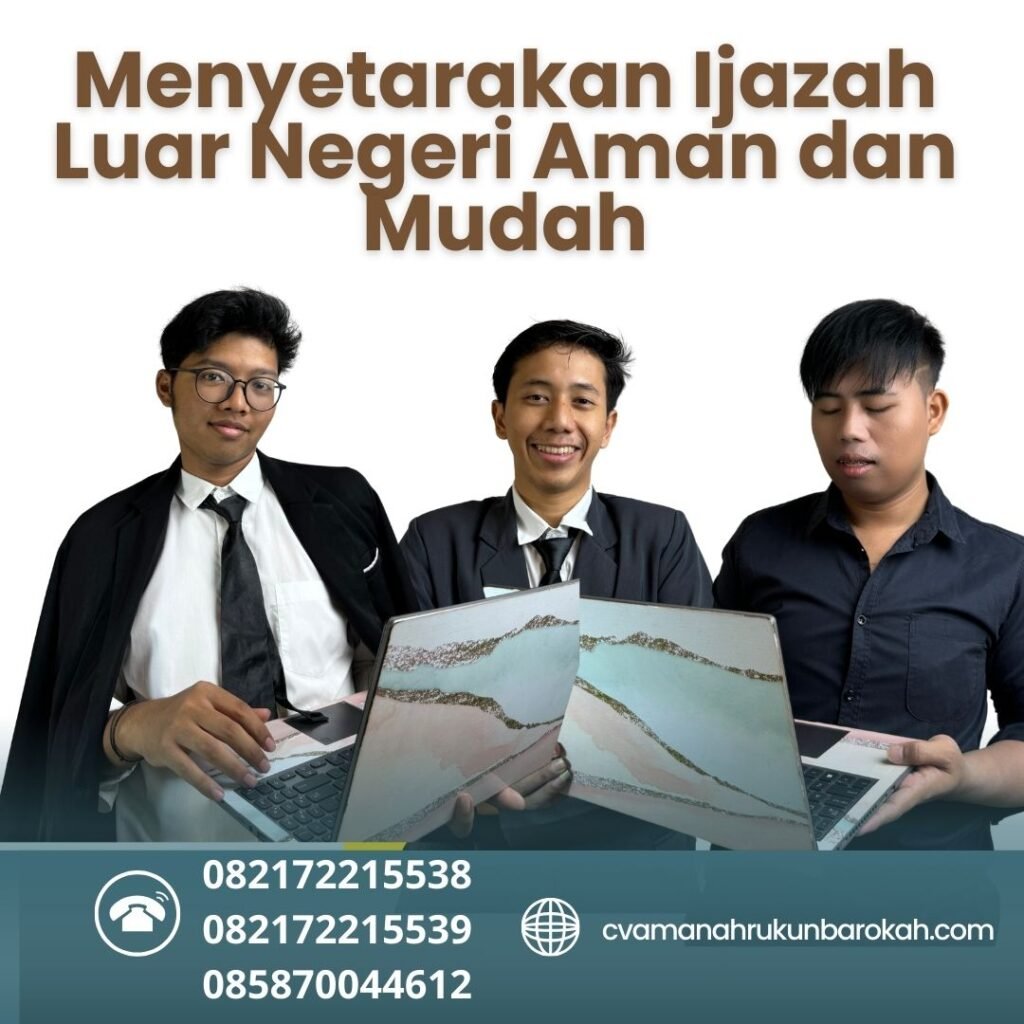 Menyetarakan ijazah luar negeri aman dan mudah