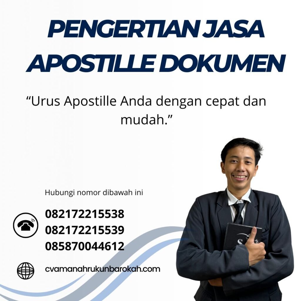 Pengertian Jasa Apostille Dokumen Pengertian jasa apostille dokumen