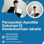 Persyaratan apostille dokumen di kemenkumham jakarta