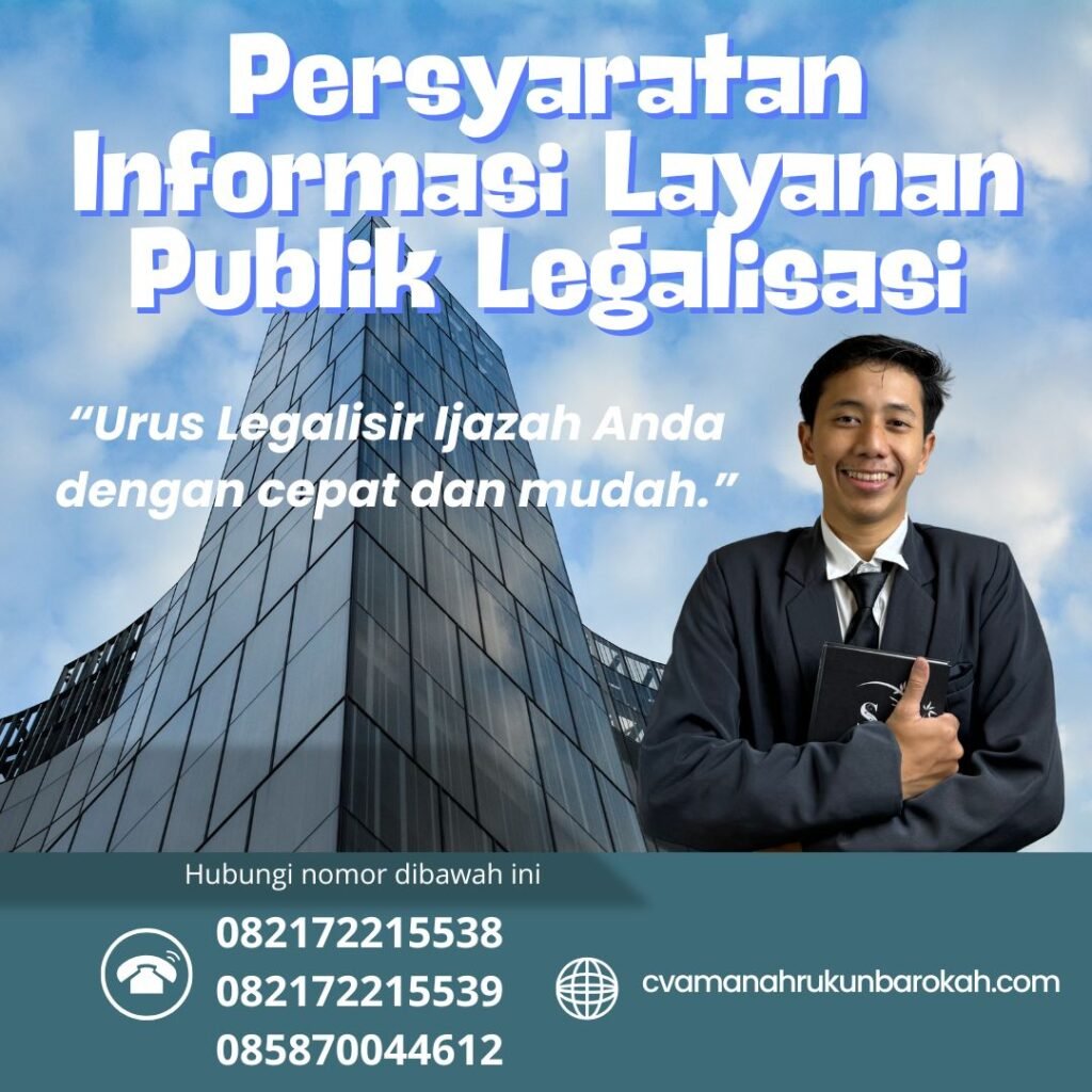 Persyaratan Informasi Layanan Publik Legalisasi Persyaratan informasi layanan publik legalisasi