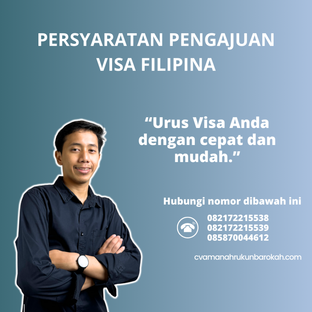 Persyaratan Pengajuan Visa Filipina Persyaratan pengajuan visa filipina