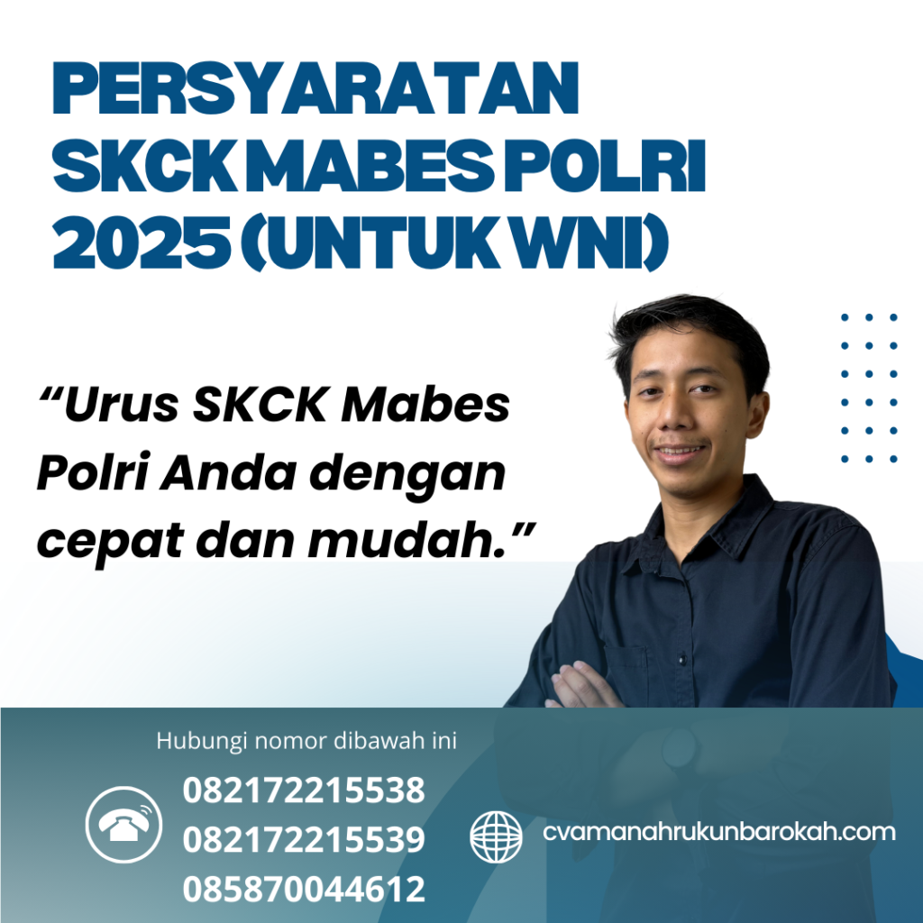 Persyaratan skck mabes polri 2025 (untuk wni)