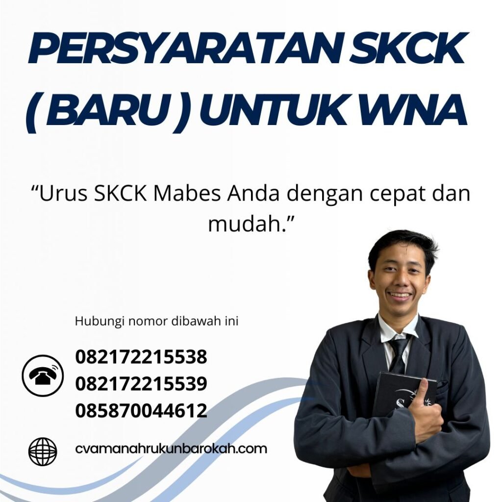 Persyaratan SKCK ( baru ) untuk WNA Persyaratan skck ( baru ) untuk wna