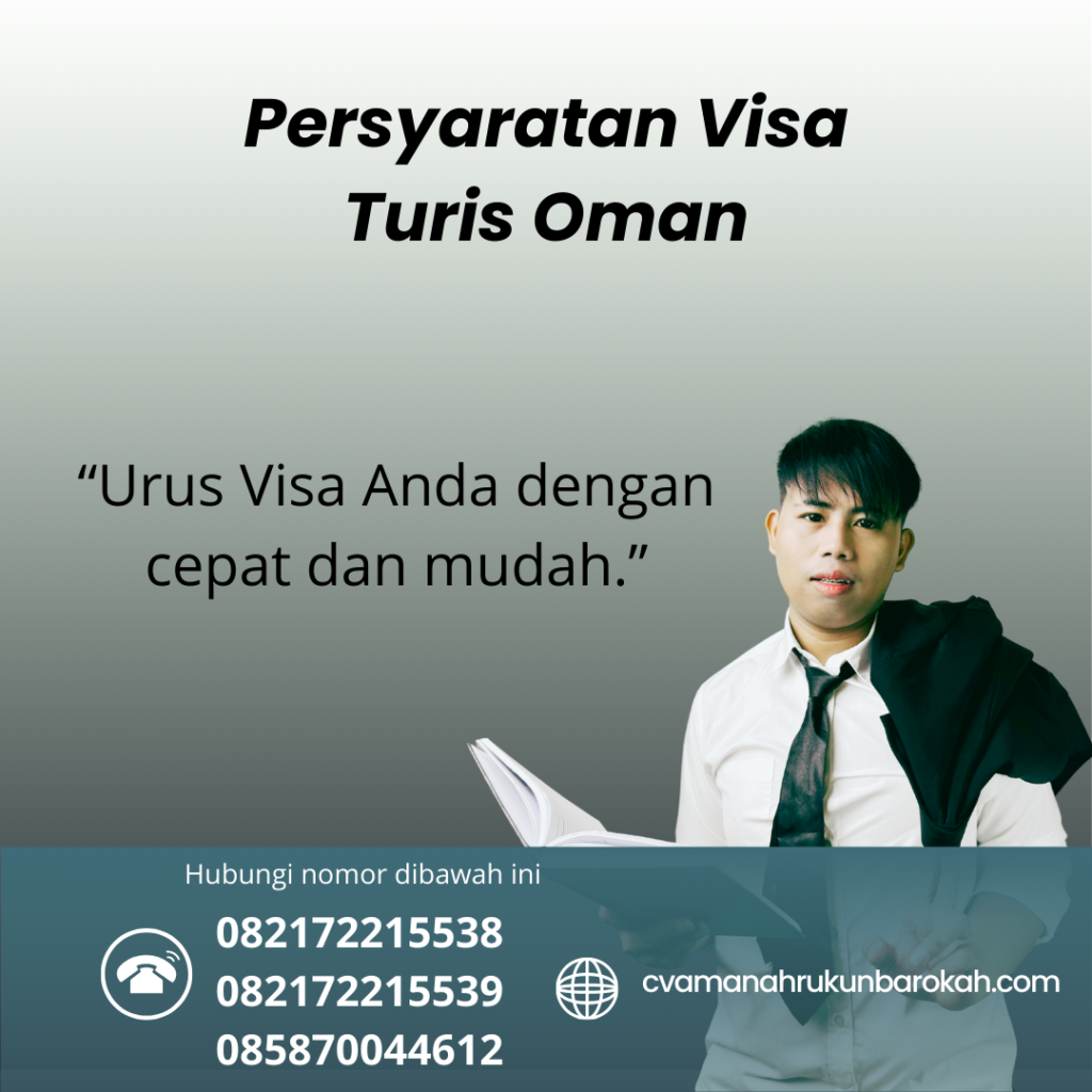 Persyaratan Visa Turis Oman Persyaratan visa turis oman