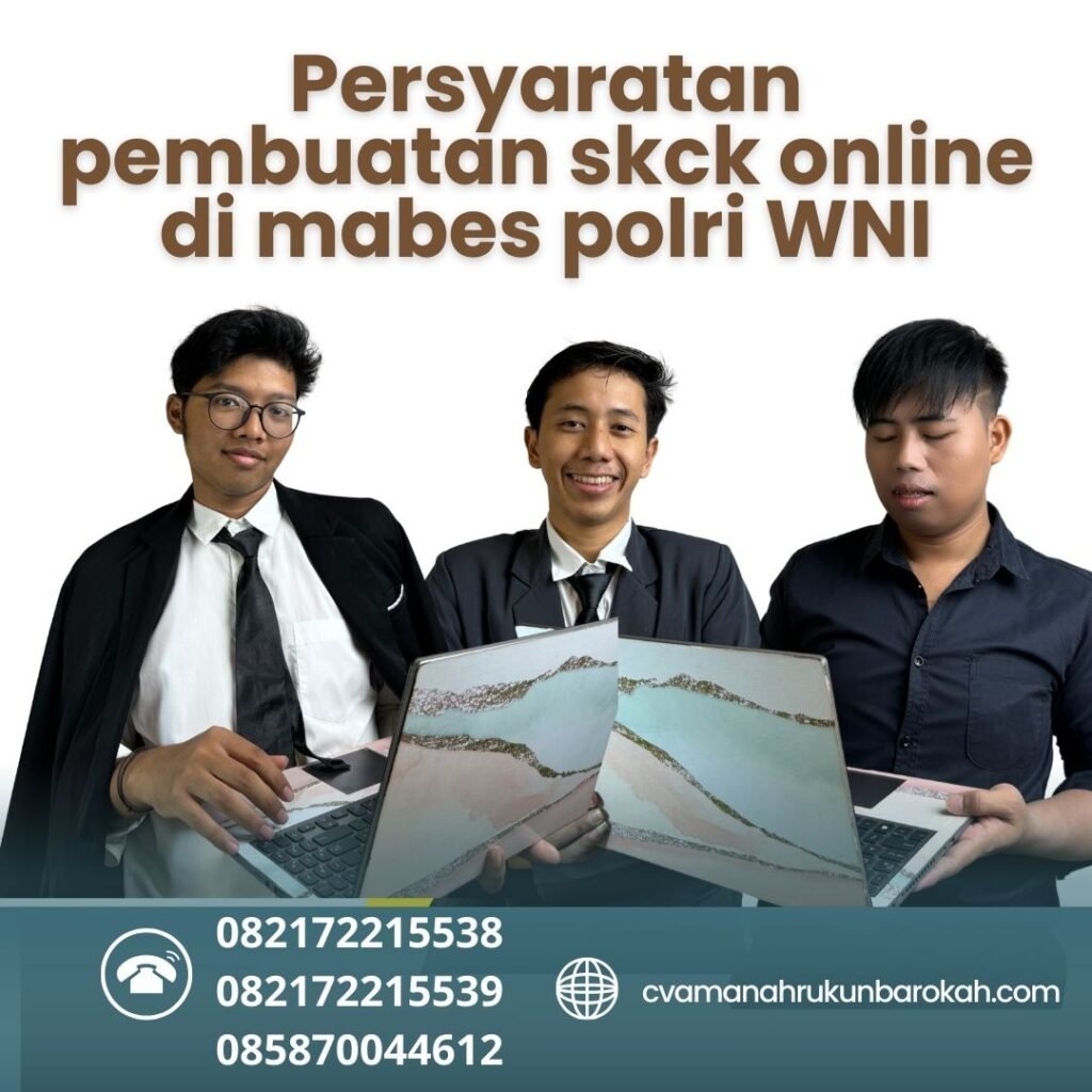 Persyaratan pembuatan skck online di mabes polri WNI Persyaratan pembuatan skck online di mabes polri wni