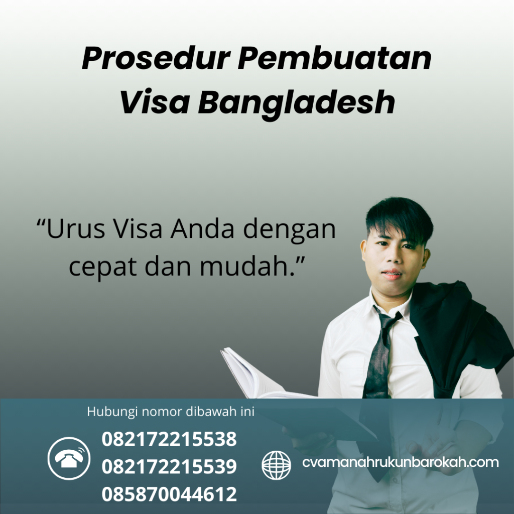 Prosedur Pembuatan Visa Bangladesh Prosedur pembuatan visa bangladesh