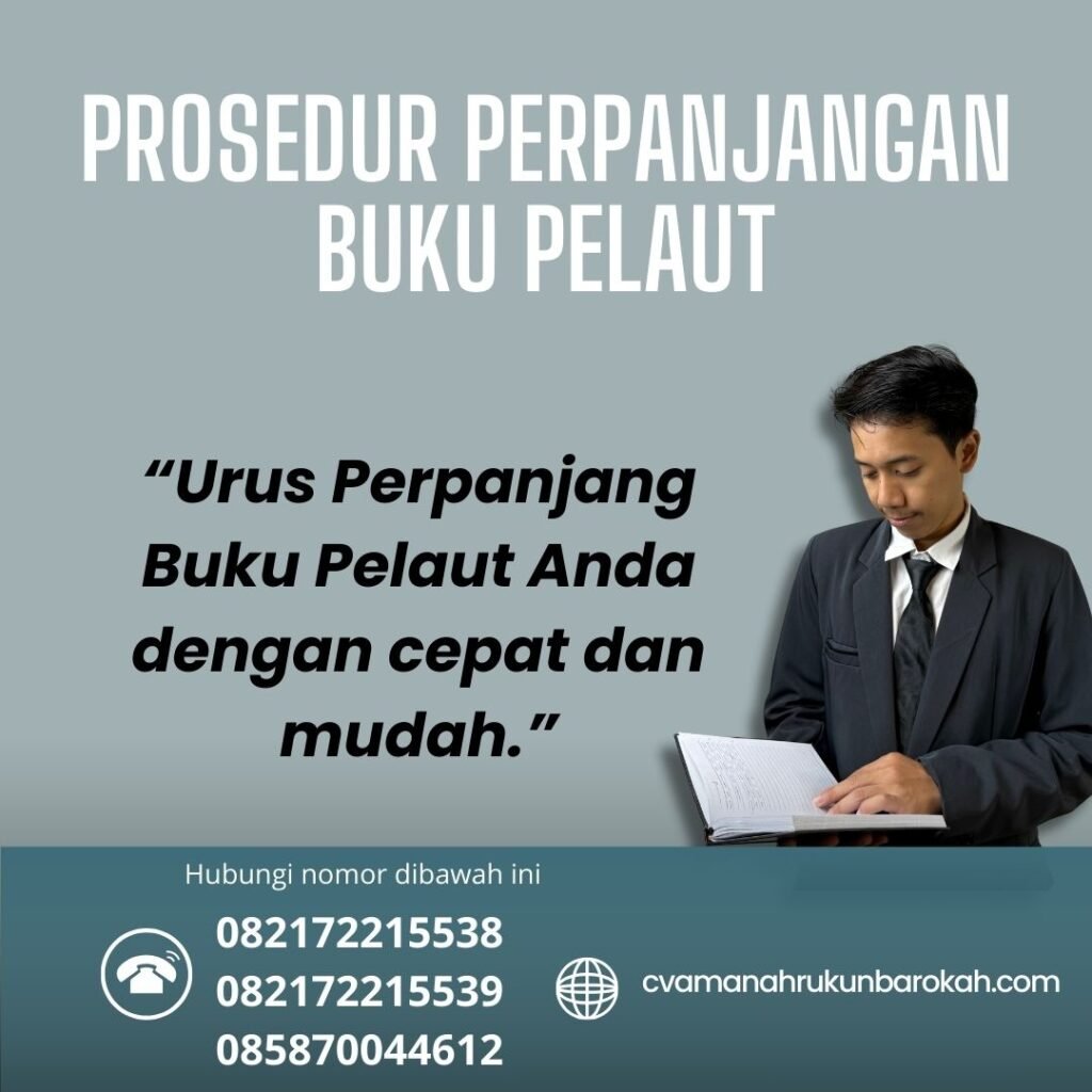 Prosedur Perpanjangan Buku Pelaut Prosedur perpanjangan buku pelaut