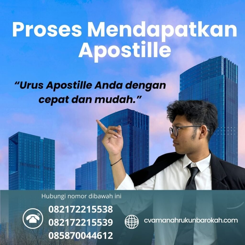 Proses Mendapatkan Apostille Proses mendapatkan apostille