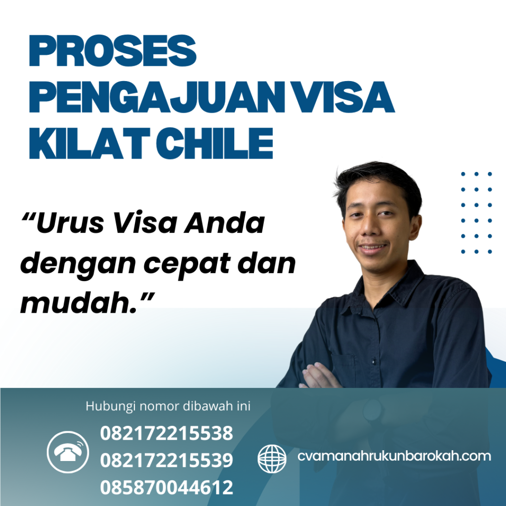Proses pengajuan visa kilat chile