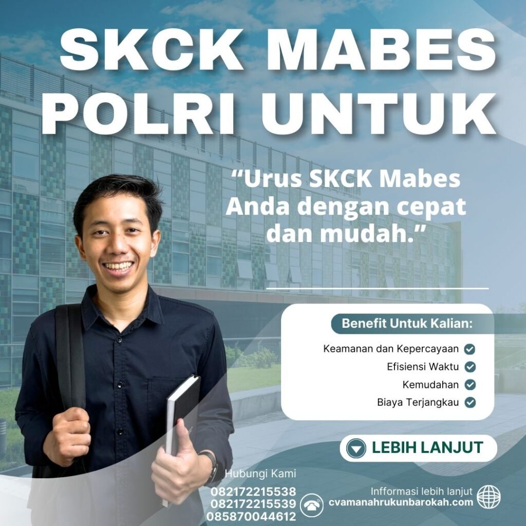 SKCK Mabes Polri Untuk Skck mabes polri untuk