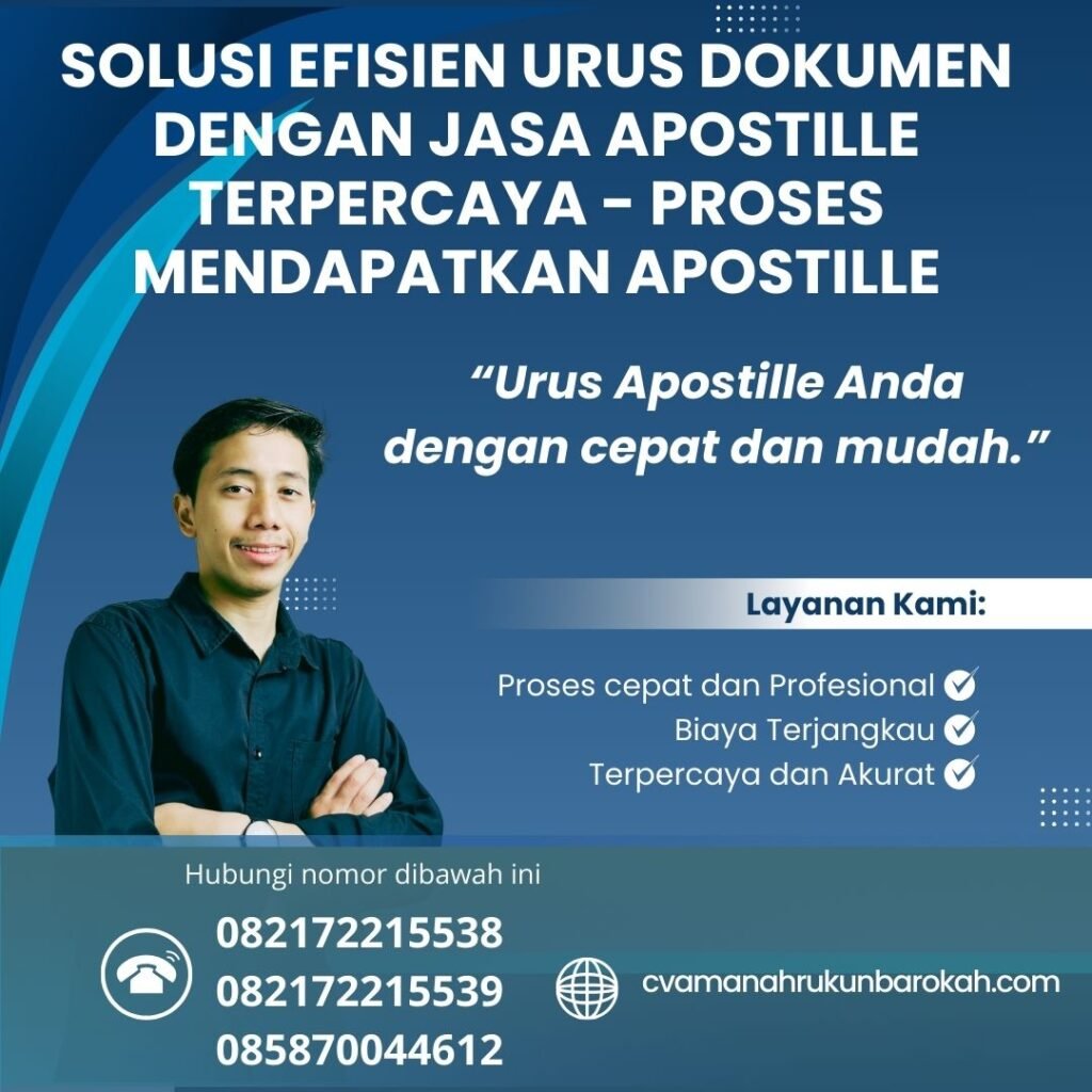 Solusi Efisien Urus Dokumen dengan Jasa Apostille Terpercaya - Proses Mendapatkan Apostille Solusi efisien urus dokumen dengan jasa apostille terpercaya proses mendapatkan apostille