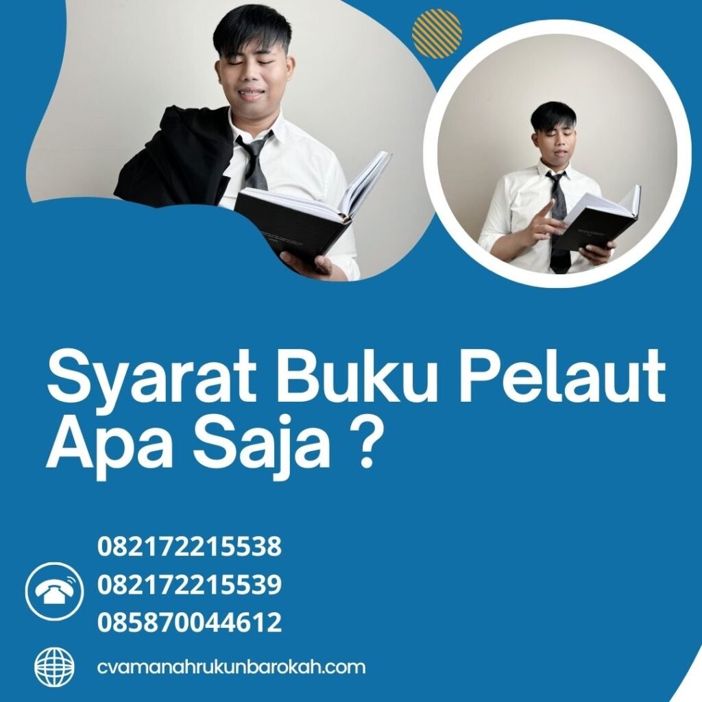 Syarat Buku Pelaut Apa Saja Syarat buku pelaut apa saja
