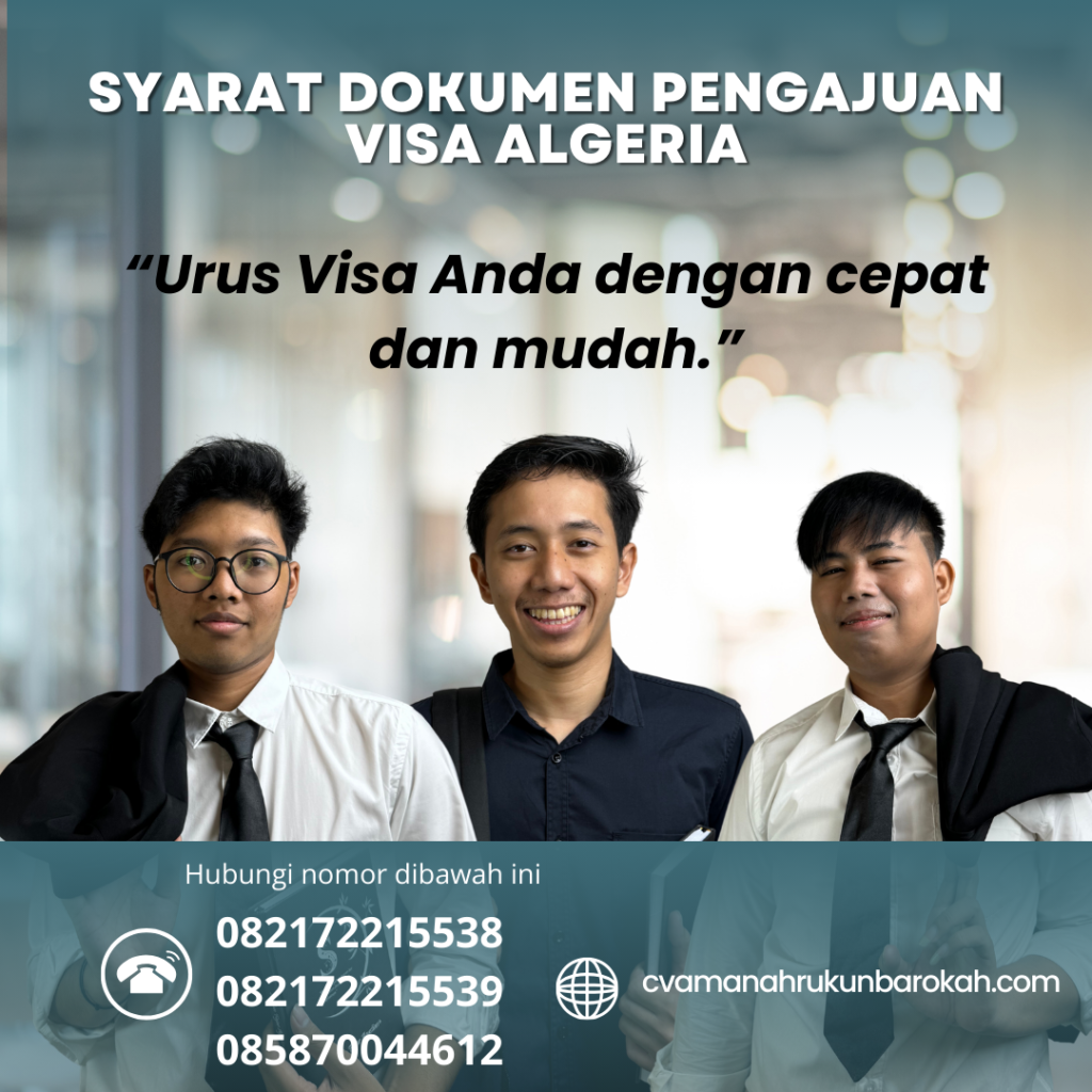 Syarat Dokumen Pengajuan Visa Algeria Syarat dokumen pengajuan visa algeria