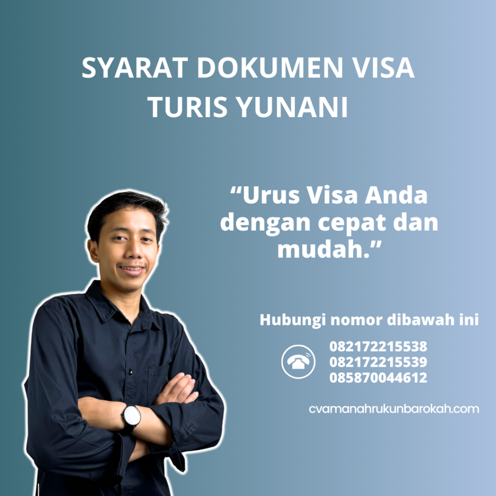Syarat Dokumen Visa Turis Yunani Syarat dokumen visa turis yunani