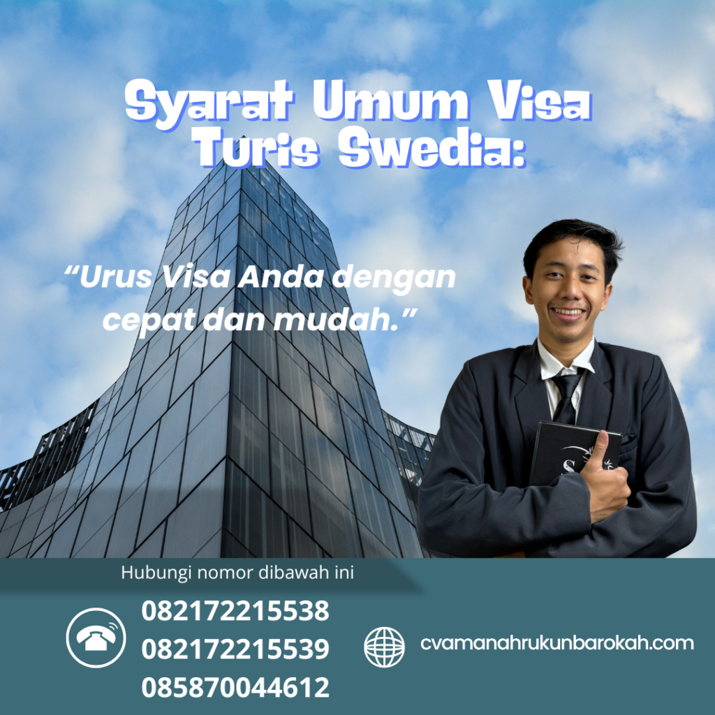 Syarat Umum Visa Turis Swedia Syarat umum visa turis swedia