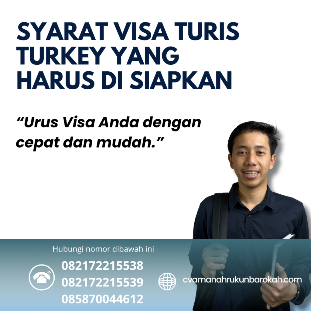 Syarat Visa Turis Turkey yang Harus Di siapkan Syarat visa turis turkey yang harus di siapkan