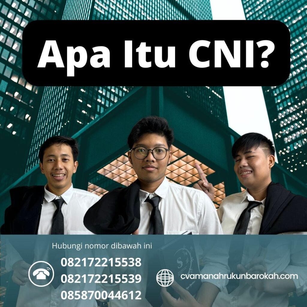 Apa Itu CNI Apa itu cni