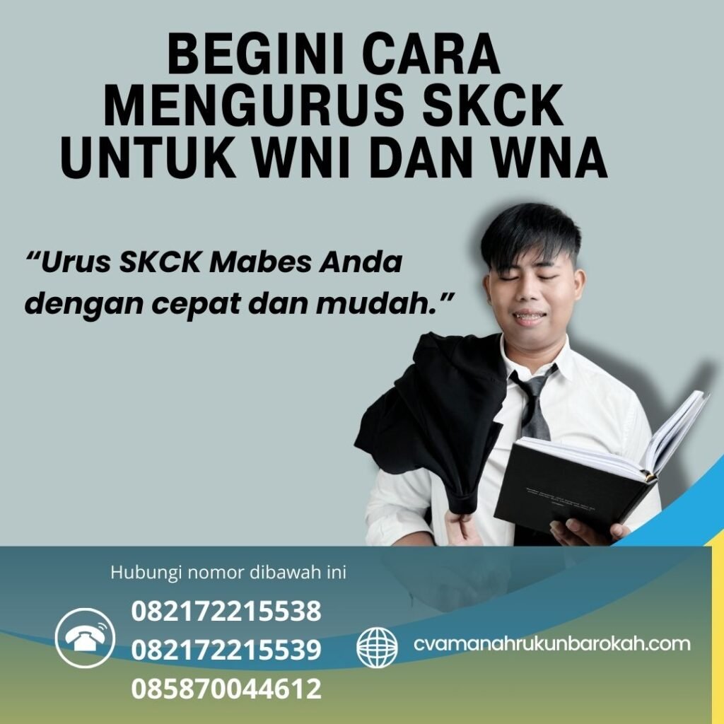 Begini cara mengurus skck untuk wni dan wna (1)