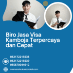 Biro jasa visa kamboja terpercaya dan cepat