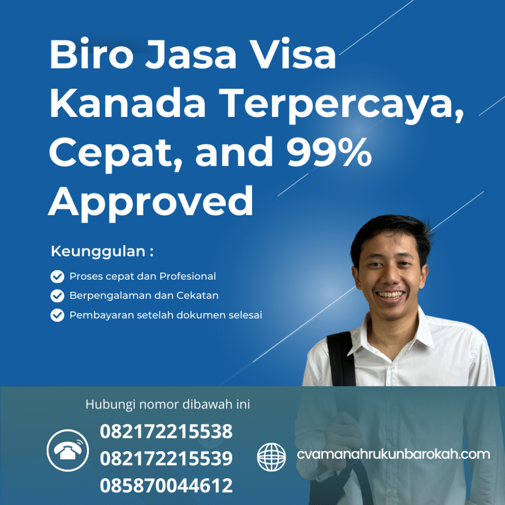 Biro jasa visa kanada terpercaya, cepat, and 99% approved