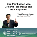Biro pembuatan visa ireland terpercaya and 99% approved