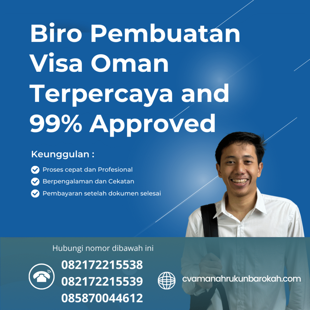 Biro pembuatan visa oman terpercaya and 99% approved