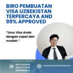 Biro pembuatan visa uzbekistan terpercaya and 99% approved