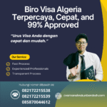 Biro visa algeria terpercaya, cepat, and 99% approved