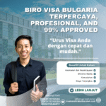 Biro visa bulgaria terpercaya, profesional, and 99% approved