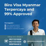Biro visa myanmar terpercaya and 99% approved