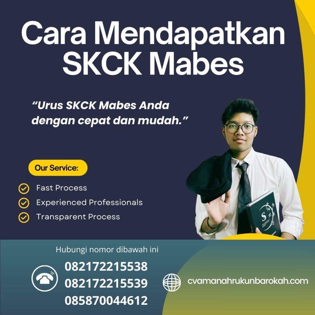 Cara Mendapatkan SKCK Mabes Cara mendapatkan skck mabes