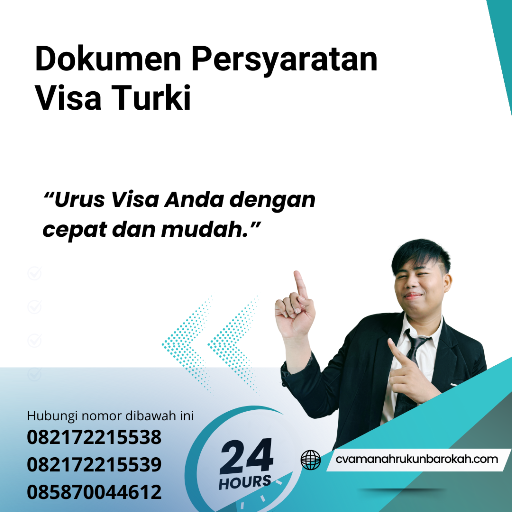Dokumen Persyaratan Visa Turki Dokumen persyaratan visa turki