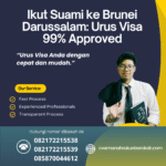 Ikut suami ke brunei darussalam urus visa 99% approved