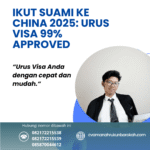 Ikut suami ke china 2025 urus visa 99% approved