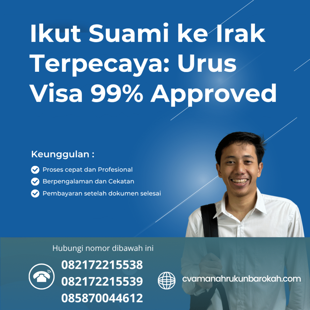 Ikut suami ke irak terpecaya urus visa 99% approved