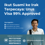Ikut suami ke irak terpecaya urus visa 99% approved