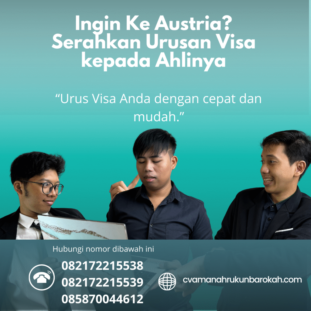 Ingin Ke Austria Serahkan Urusan Visa kepada Ahlinya Ingin ke austria serahkan urusan visa kepada ahlinya