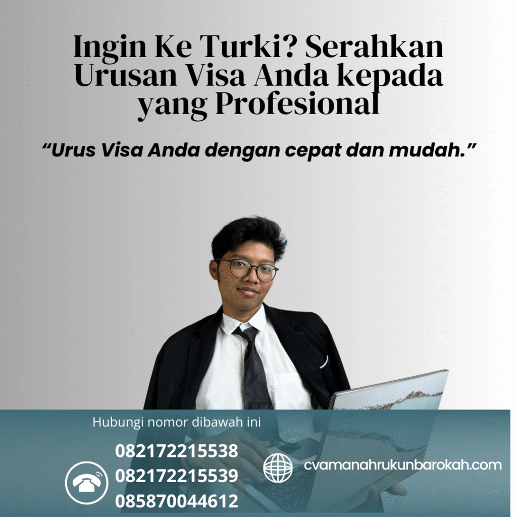 Ingin Ke Turki Serahkan Urusan Visa Anda kepada yang Profesional Ingin ke turki serahkan urusan visa anda kepada yang profesional
