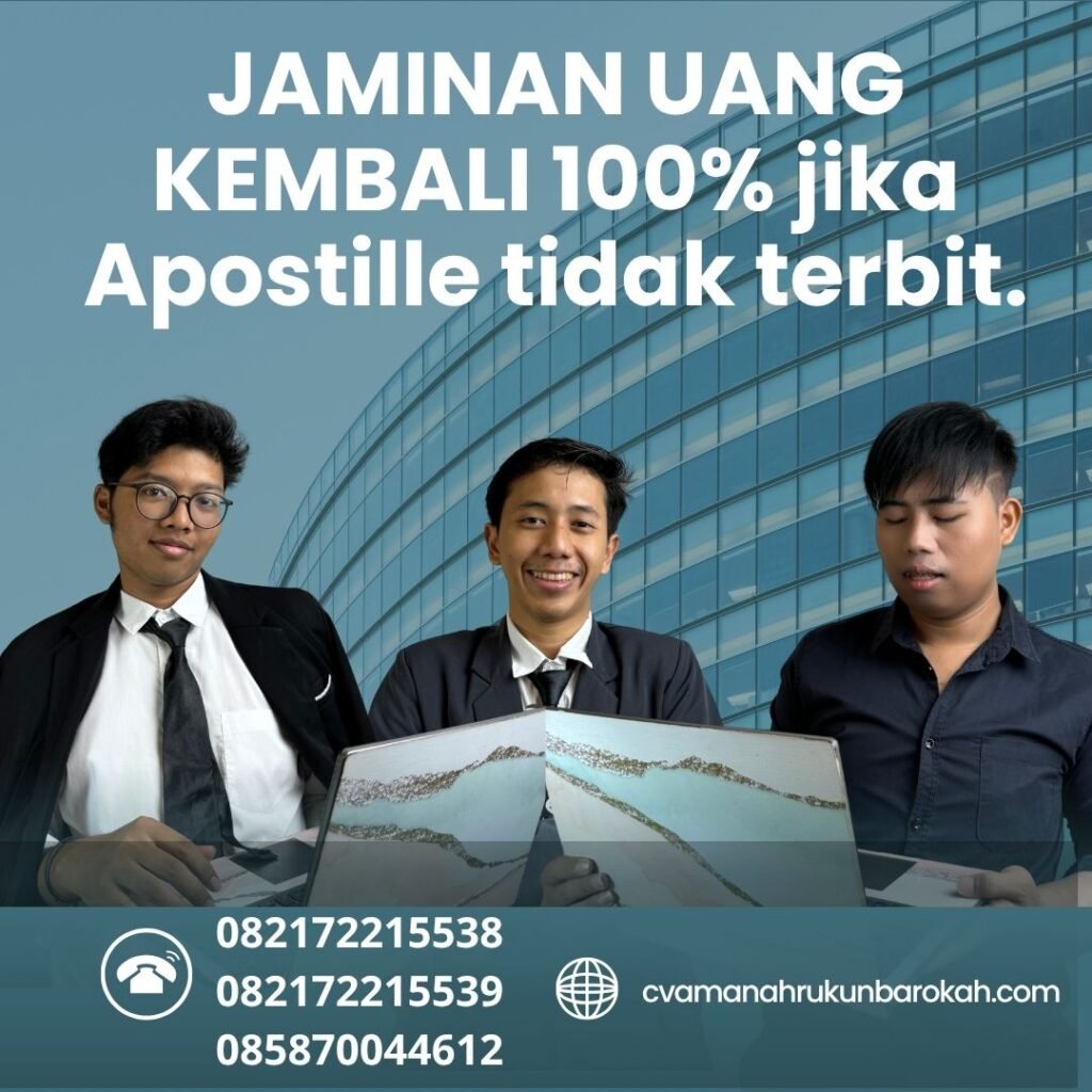 JAMINAN UANG KEMBALI 100% jika Apostille tidak terbit. Jaminan uang kembali 100% jika apostille tidak terbit.