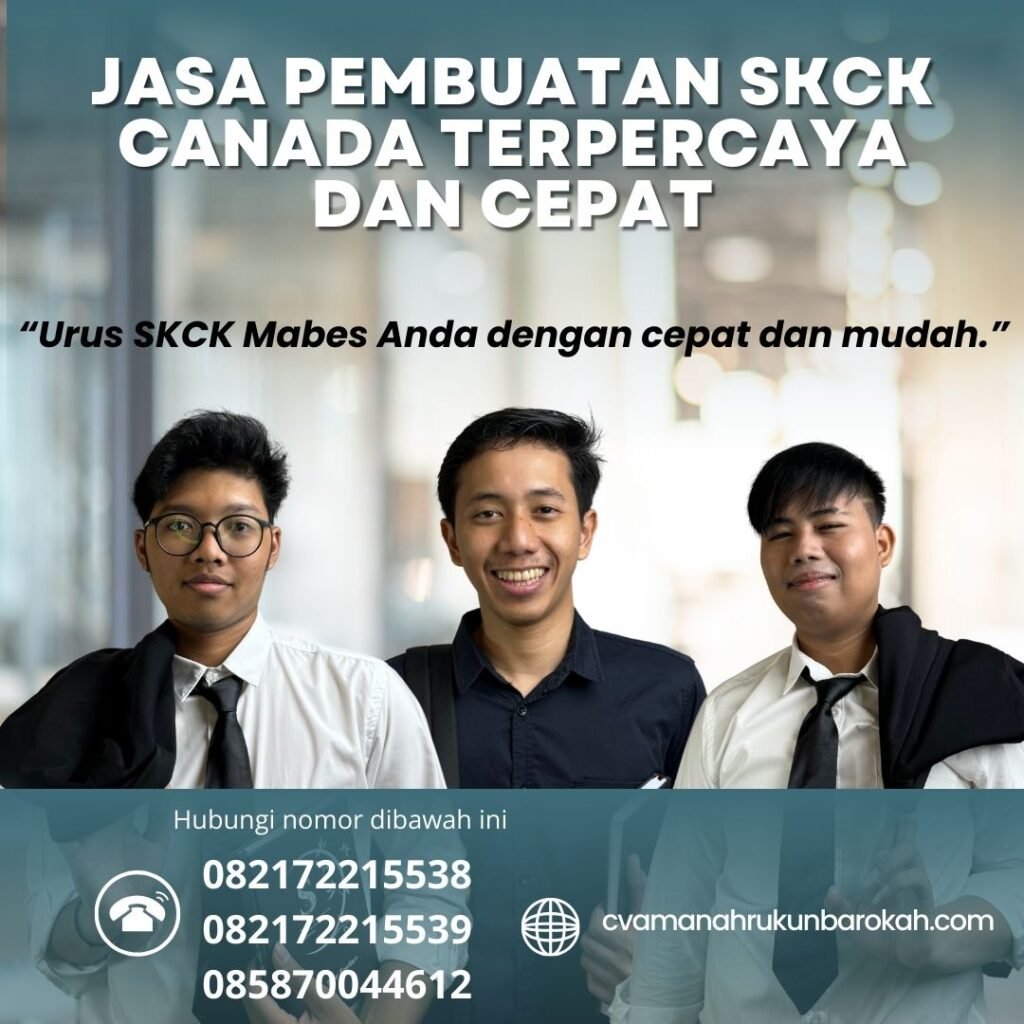 Jasa pembuatan skck canada terpercaya dan cepat