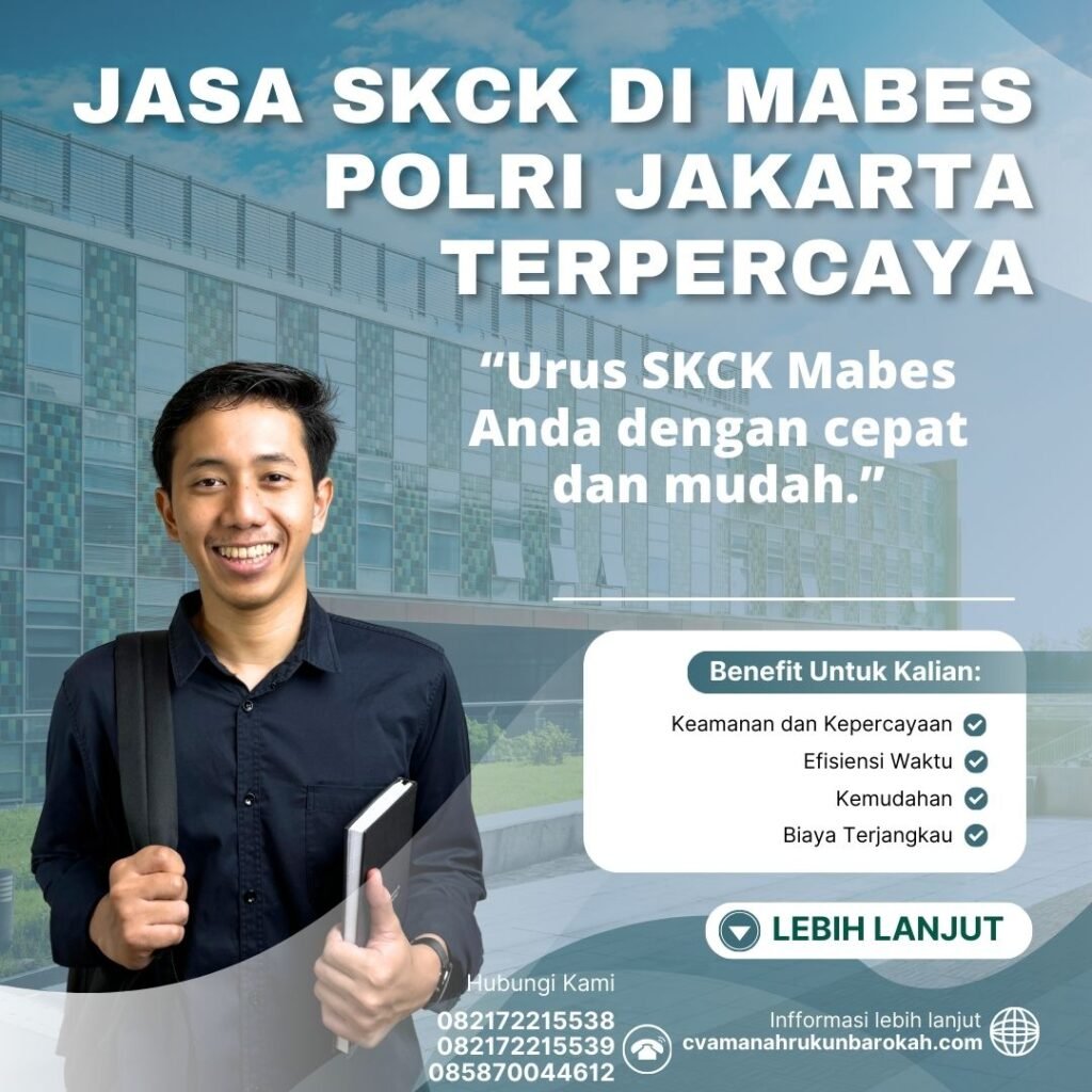 Jasa skck di mabes polri jakarta terpercaya